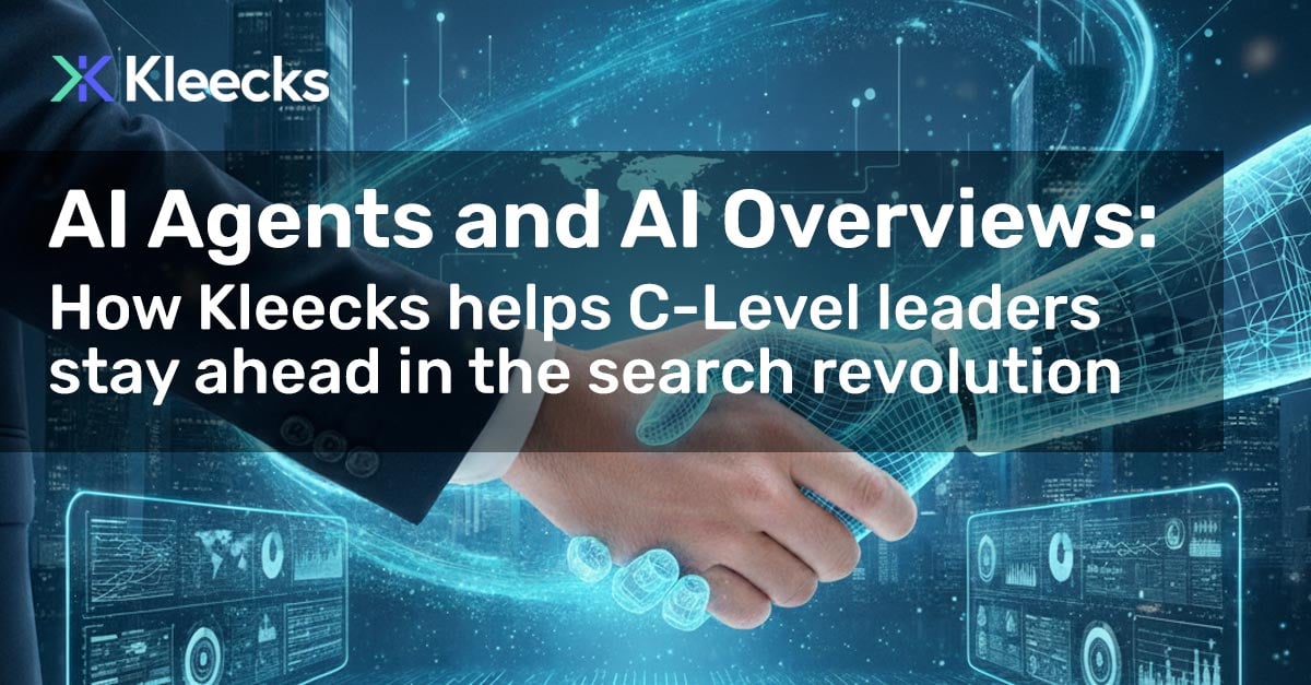 Cover image for Kleecks featuring a handshake between a businessperson's hand and a digital robotic arm, set against a futuristic technology background with data analytics visuals. Includes the Kleecks logo and the headline: 'AI Agents and AI Overviews: How Kleecks helps C-Level leaders stay ahead in the search revolution.